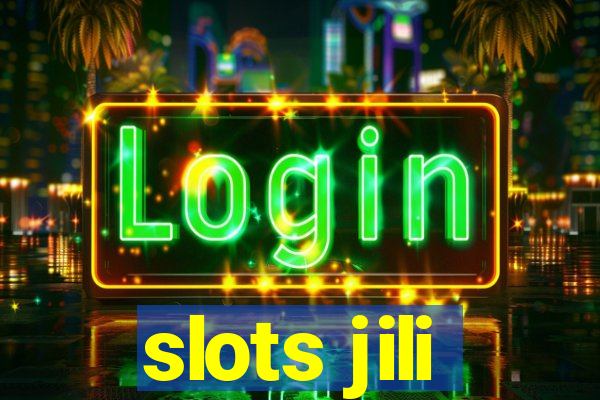 slots jili