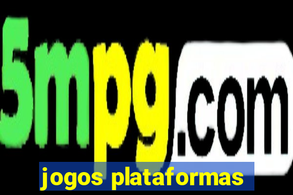 jogos plataformas