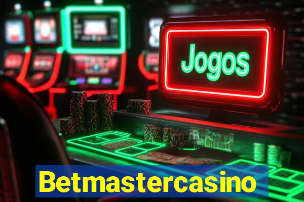 Betmastercasino