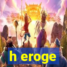 h eroge