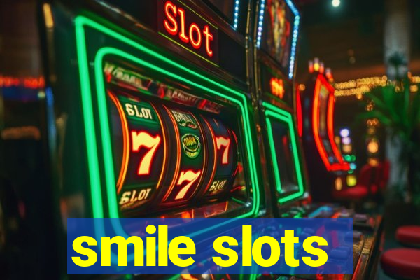 smile slots