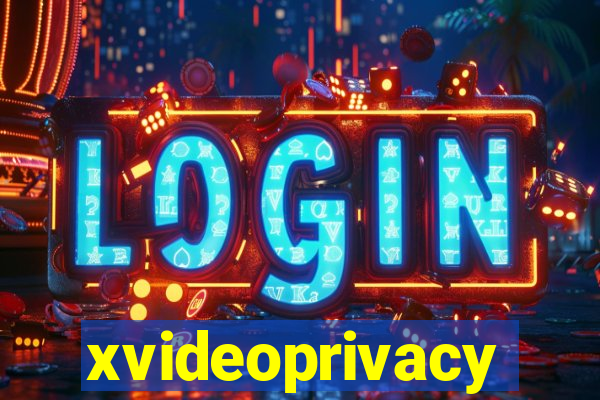 xvideoprivacy