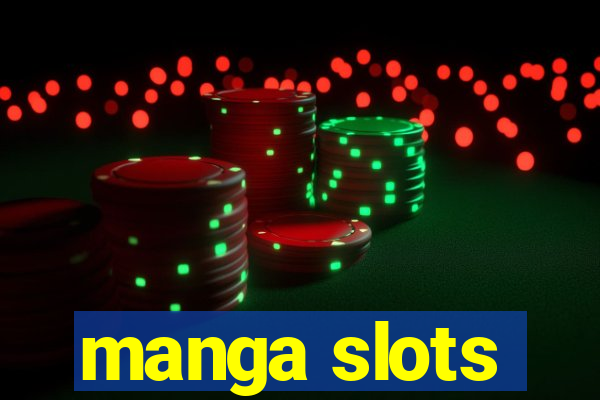 manga slots