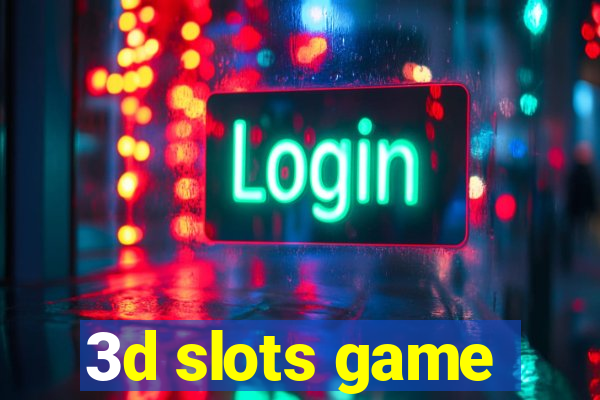 3d slots game