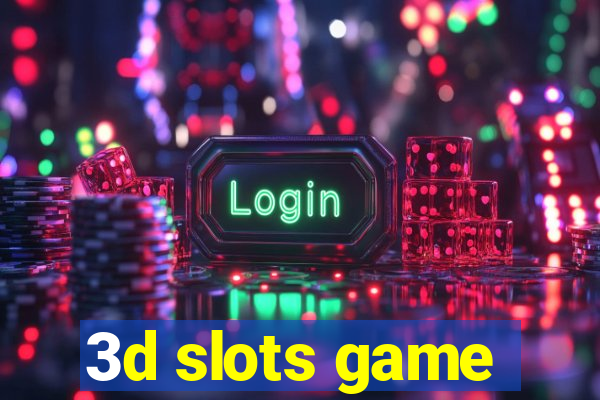 3d slots game