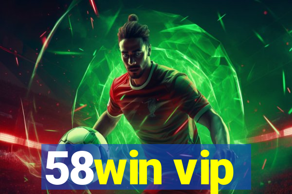 58win vip