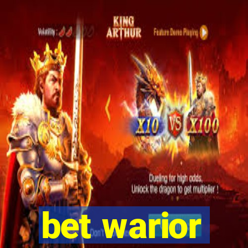 bet warior