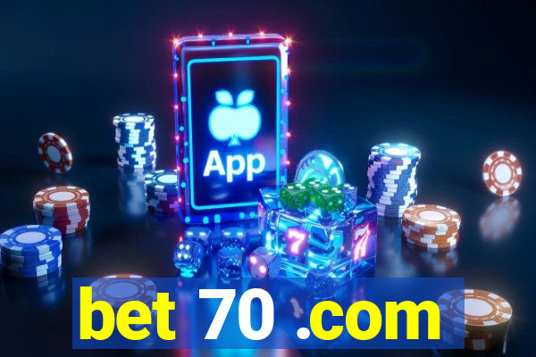 bet 70 .com