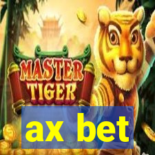 ax bet