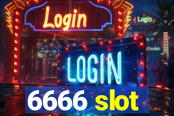 6666 slot