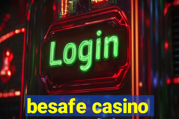 besafe casino