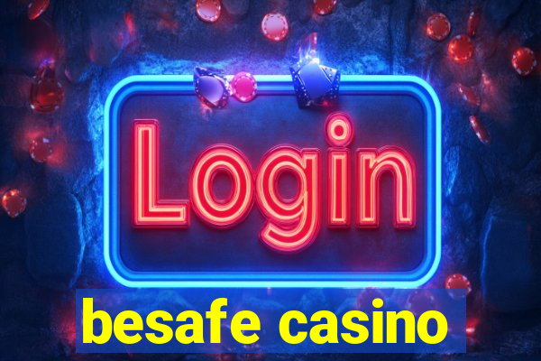 besafe casino