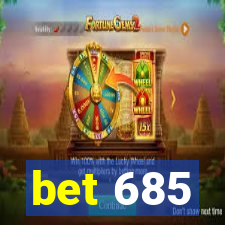 bet 685