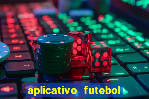 aplicativo futebol da hora 3.7