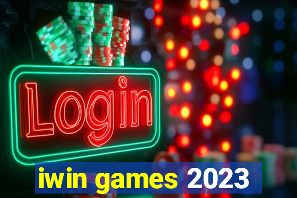 iwin games 2023