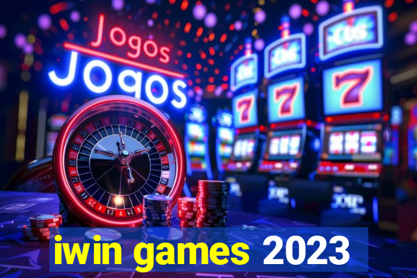 iwin games 2023