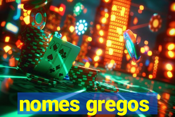 nomes gregos