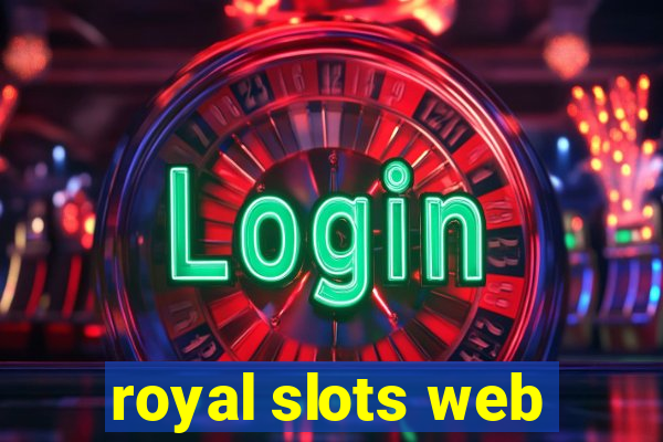 royal slots web