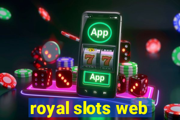 royal slots web