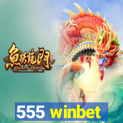 555 winbet