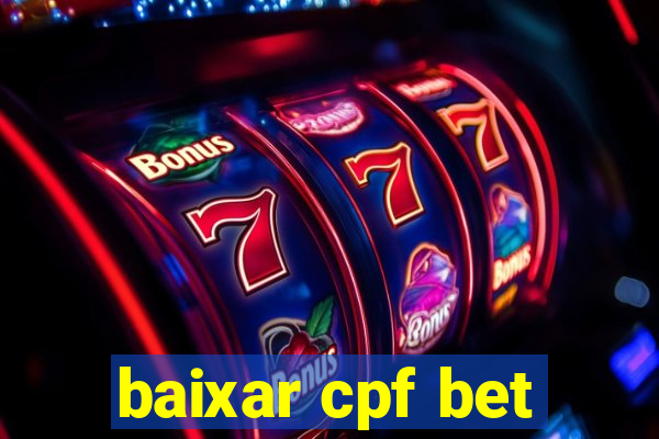 baixar cpf bet