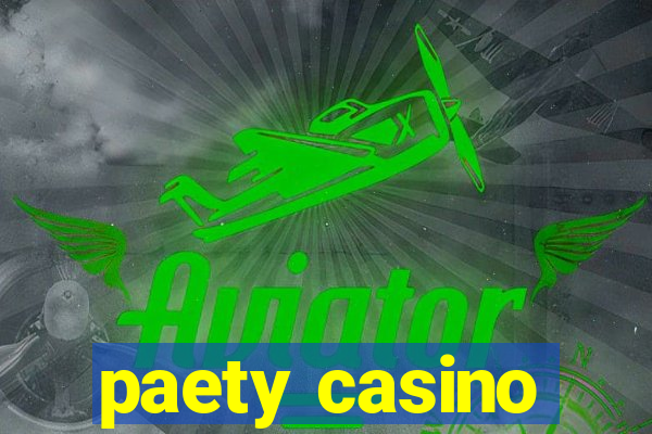 paety casino