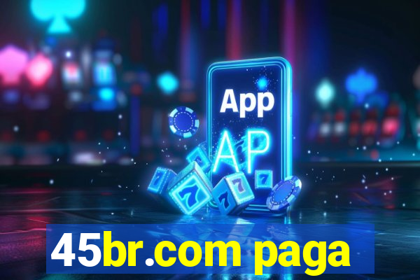 45br.com paga