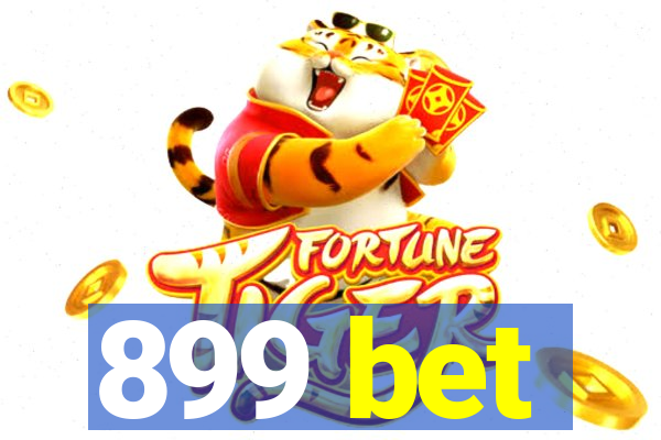 899 bet