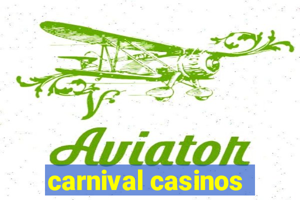 carnival casinos