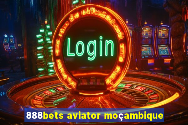 888bets aviator moçambique