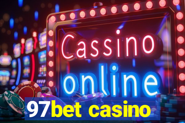 97bet casino