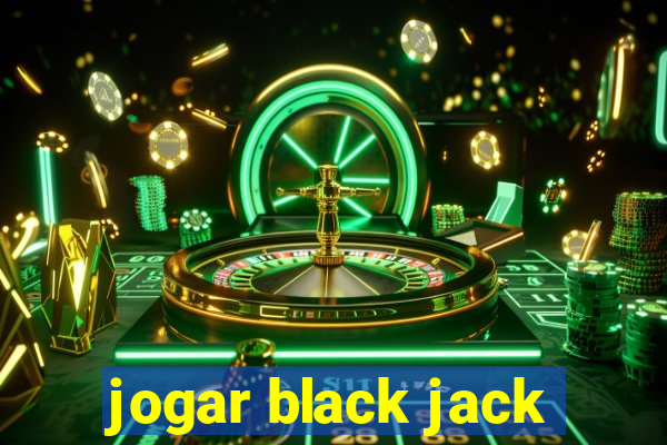 jogar black jack