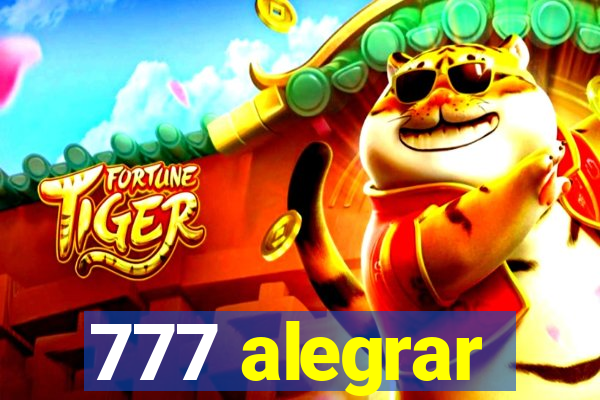 777 alegrar