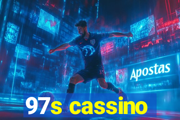 97s cassino