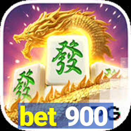 bet 900