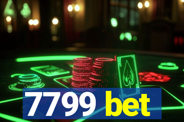 7799 bet