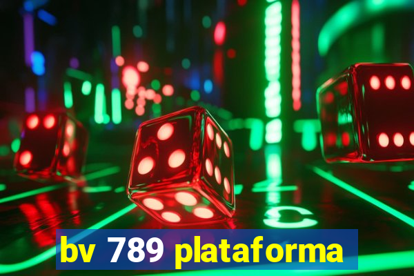 bv 789 plataforma