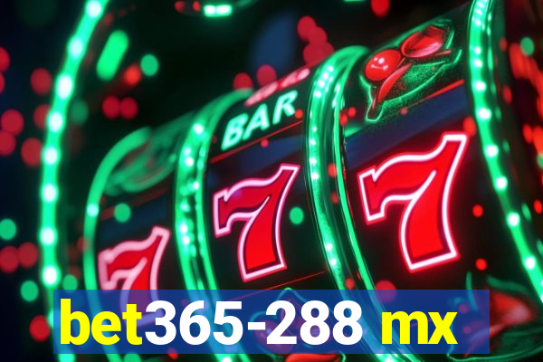 bet365-288 mx