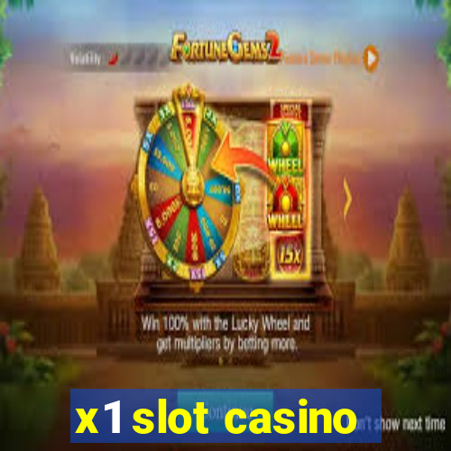 x1 slot casino