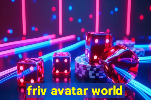 friv avatar world