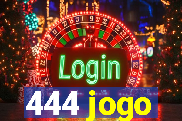 444 jogo