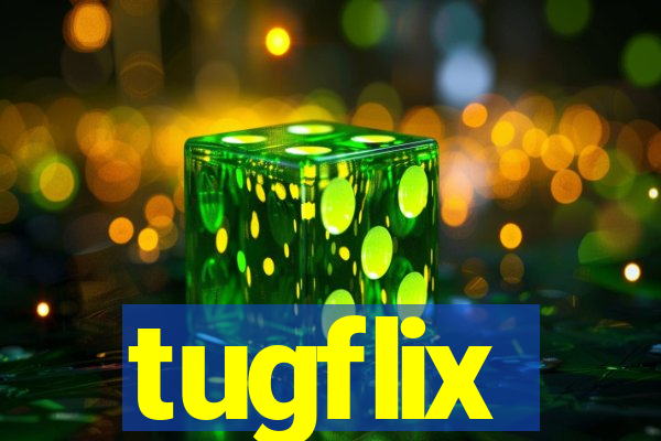 tugflix