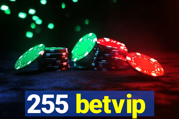 255 betvip