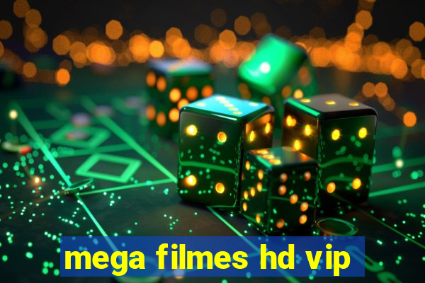 mega filmes hd vip