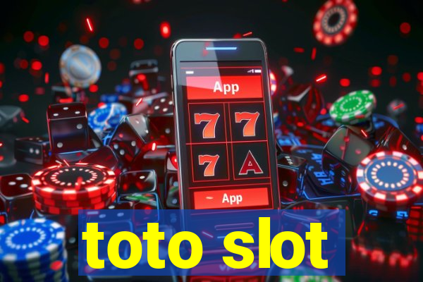 toto slot