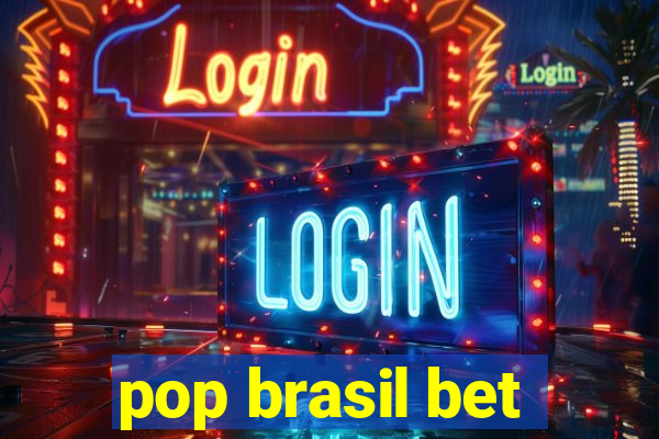 pop brasil bet