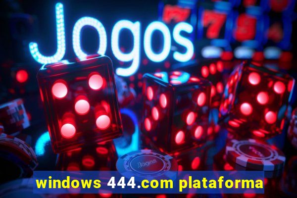 windows 444.com plataforma