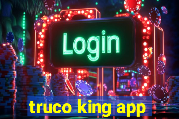 truco king app