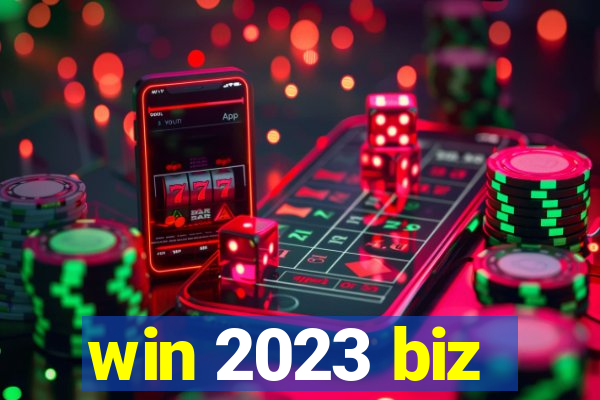 win 2023 biz