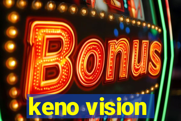 keno vision